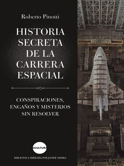 Title details for Historia secreta de la carrera espacial by Roberto Pinotti - Available